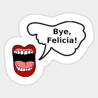 sticker Bye felicia Sticker